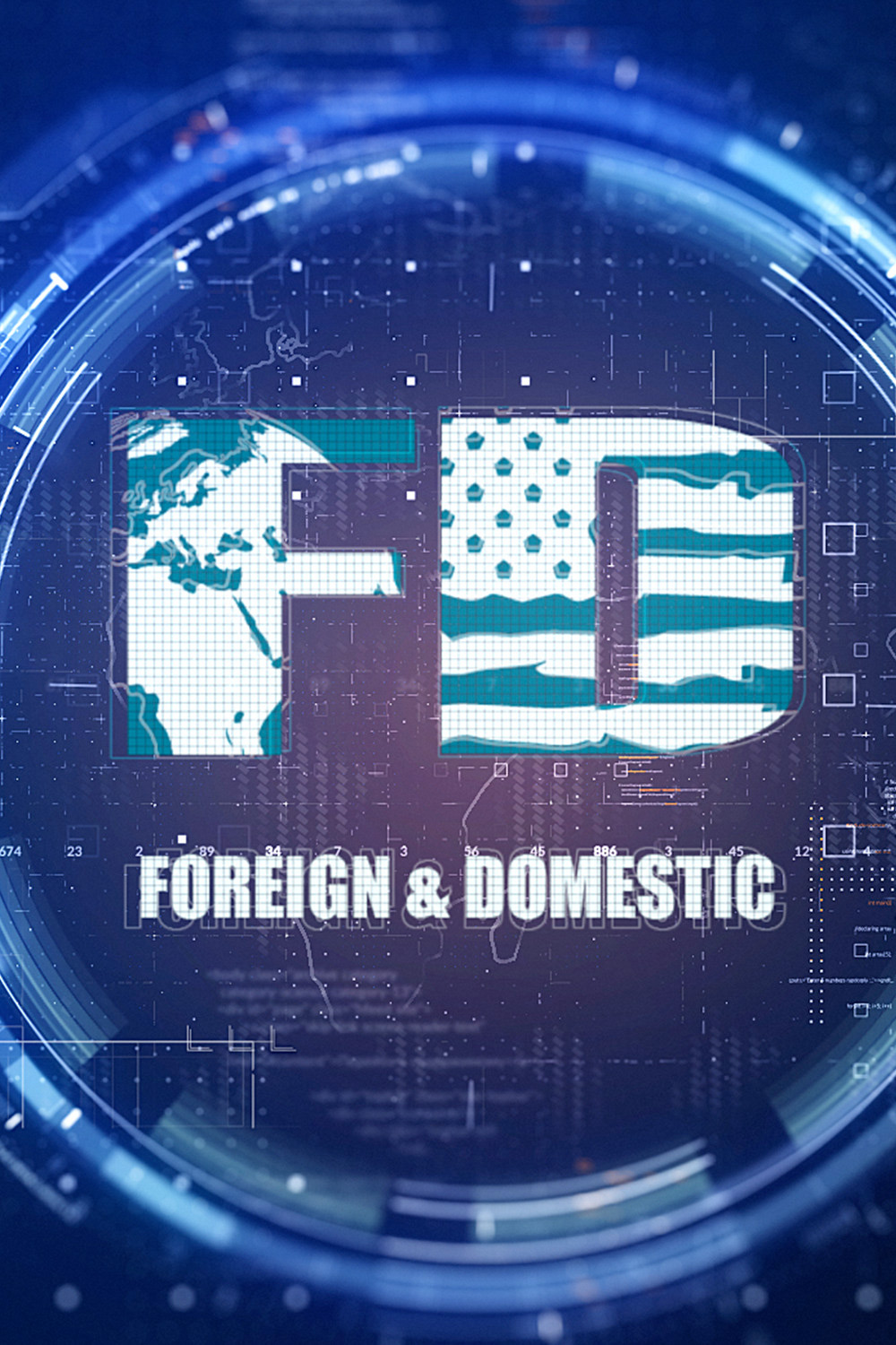 Foreign and Domestic