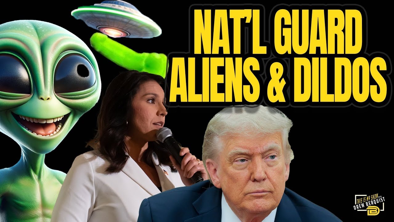 Trump Floats the National Guard in DC, Tulsi’s Alien Tales, and the WNBA’s Dildo Problem